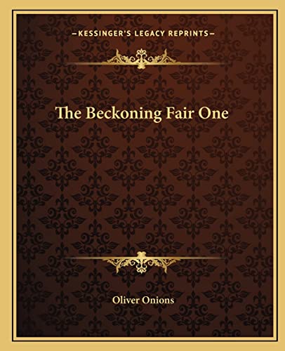 Beispielbild fr The Beckoning Fair One zum Verkauf von Buchpark