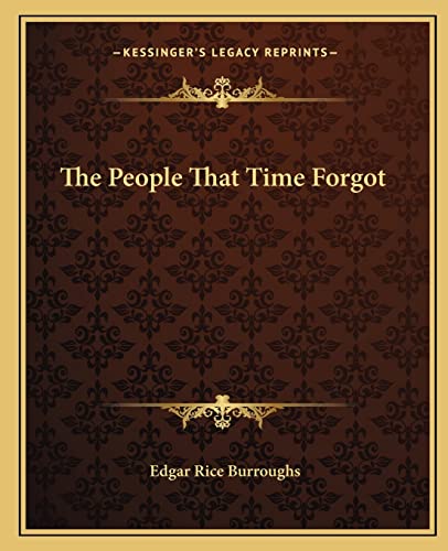 9781162704401: The People That Time Forgot
