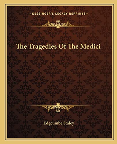 Beispielbild fr The Tragedies of the Medici zum Verkauf von THE SAINT BOOKSTORE