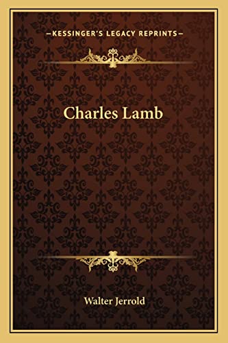 Charles Lamb (9781162718866) by Jerrold, Walter