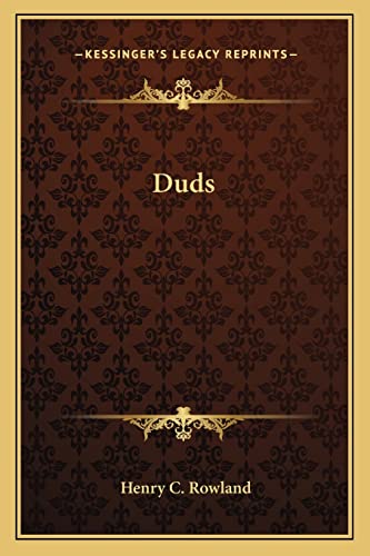 Duds (9781162720753) by Rowland, Henry C