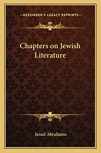 Chapters on Jewish Literature (9781162721330) by Abrahams, Professor Israel