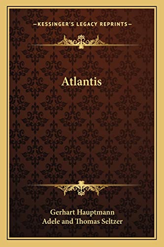 Atlantis (9781162722252) by Hauptmann, Gerhart