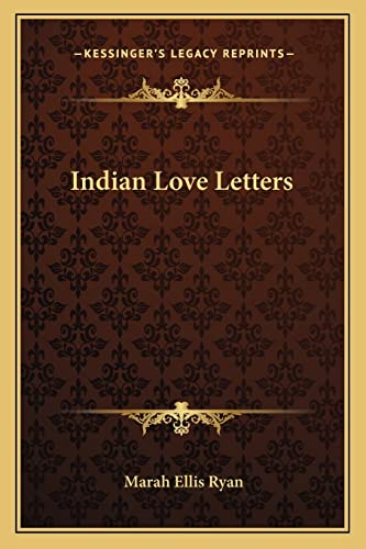 9781162722450: Indian Love Letters
