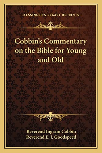 9781162723655: Cobbin's Commentary on the Bible for Young and Old