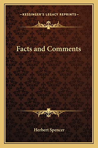 Facts and Comments (9781162724652) by Spencer, Herbert