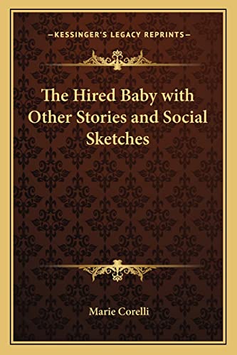 9781162727950: The Hired Baby with Other Stories and Social Sketches