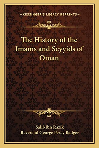 9781162730004: The History of the Imams and Seyyids of Oman