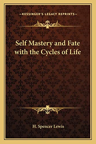 9781162731889: Self Mastery and Fate with the Cycles of Life