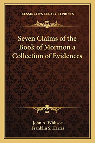 Beispielbild fr Seven Claims of the Book of Mormon a Collection of Evidences zum Verkauf von ALLBOOKS1