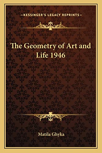 9781162735924: The Geometry of Art and Life 1946