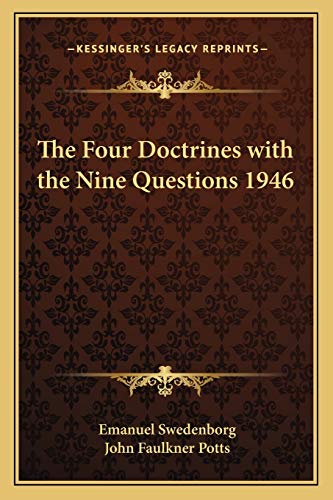 The Four Doctrines with the Nine Questions 1946 (9781162737362) by Swedenborg, Emanuel