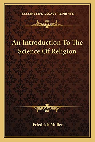 Beispielbild fr An Introduction to the Science of Religion zum Verkauf von Better World Books