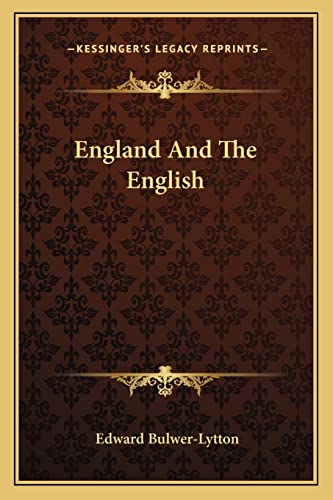 England And The English (9781162748474) by Bulwer-Lytton, Edward