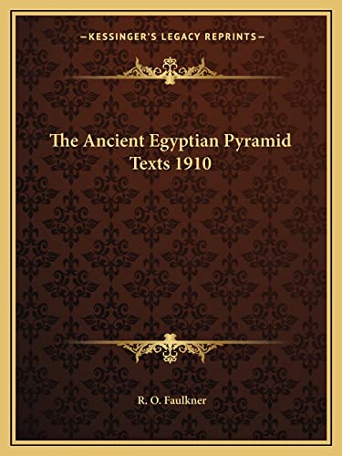 9781162748658: The Ancient Egyptian Pyramid Texts 1910