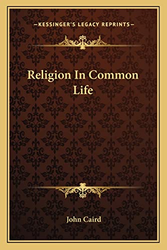 9781162752266: Religion In Common Life