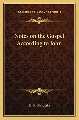 9781162752303: Notes on the Gospel According to John