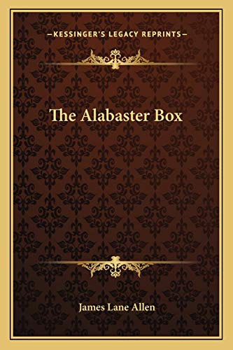 The Alabaster Box (9781162752976) by Allen, James Lane