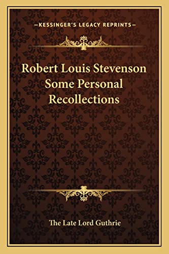 Stock image for Robert Louis Stevenson Some Personal Recollections for sale by THE SAINT BOOKSTORE