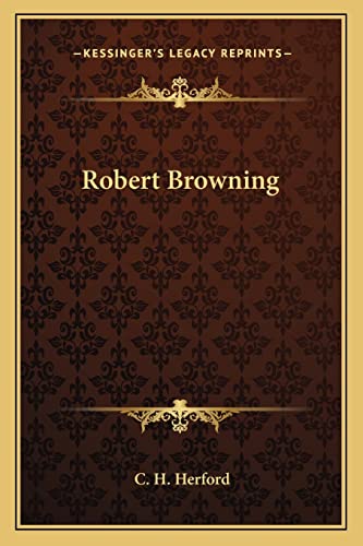 9781162764740: Robert Browning