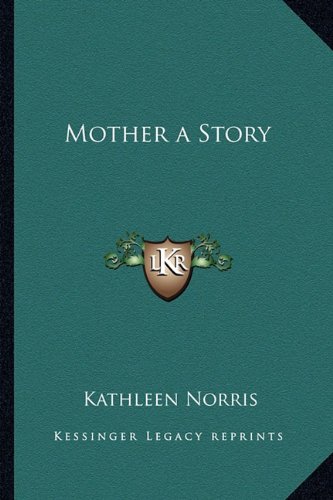 9781162769912: Mother a Story