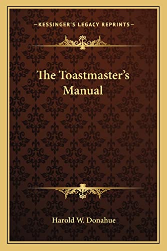 9781162773506: The Toastmaster's Manual