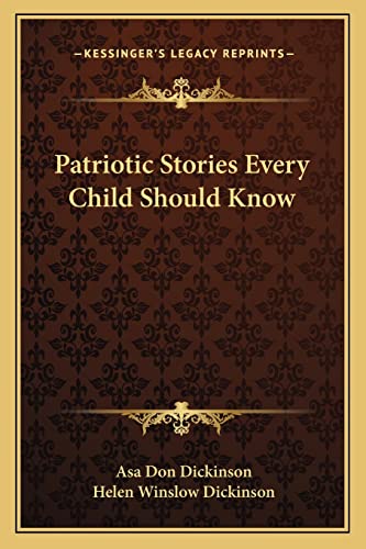 Imagen de archivo de Patriotic Stories Every Child Should Know a la venta por Lucky's Textbooks