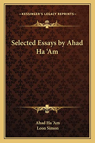 9781162775531: Selected Essays by Ahad Ha 'Am