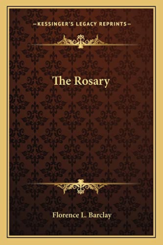 The Rosary (9781162776606) by Barclay, Florence L