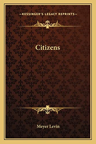 Citizens (9781162780191) by Levin, Meyer
