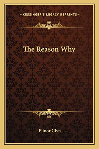 The Reason Why (9781162785158) by Glyn, Elinor