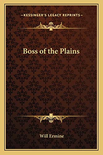 9781162785356: Boss of the Plains