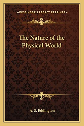 9781162789231: The Nature of the Physical World