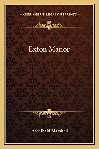Exton Manor (9781162791548) by Marshall, Archibald