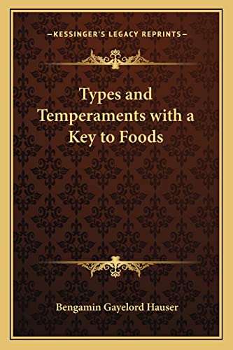 Stock image for Types and Temperaments with a Key to Foods for sale by MusicMagpie