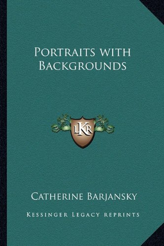 9781162799735: Portraits with Backgrounds