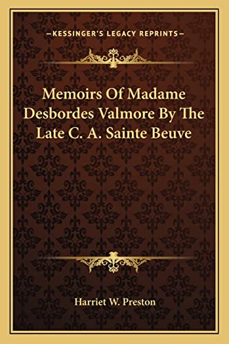 Beispielbild fr Memoirs Of Madame Desbordes Valmore By The Late C. A. Sainte Beuve zum Verkauf von WorldofBooks