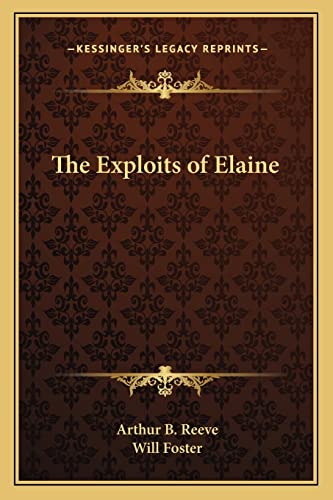 9781162802725: The Exploits of Elaine