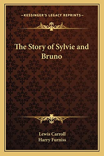 9781162803791: The Story of Sylvie and Bruno