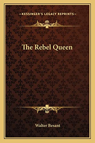 The Rebel Queen (9781162805832) by Besant, Walter