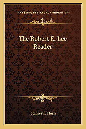 9781162807973: The Robert E. Lee Reader