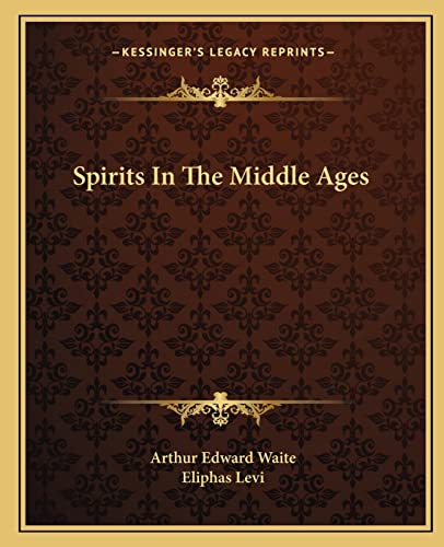 Stock image for Spirits In The Middle Ages for sale by ALLBOOKS1