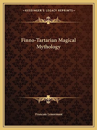 Beispielbild fr Finno-Tartarian Magical Mythology zum Verkauf von GF Books, Inc.