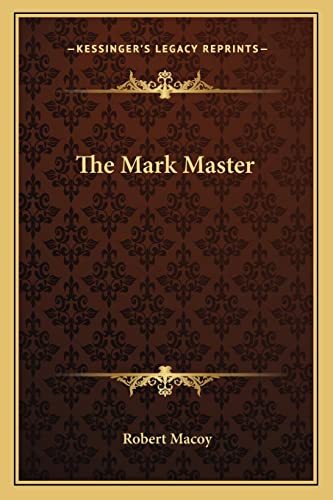 Imagen de archivo de The Mark Master a la venta por GF Books, Inc.