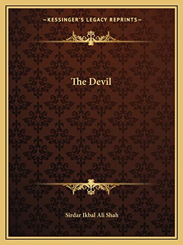 The Devil (9781162818290) by Shah, Sirdar Ikbal Ali