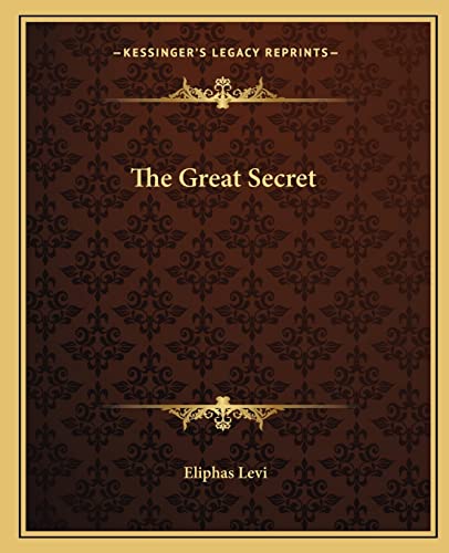 9781162819570: The Great Secret