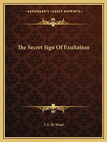 9781162821290: The Secret Sign Of Exultation