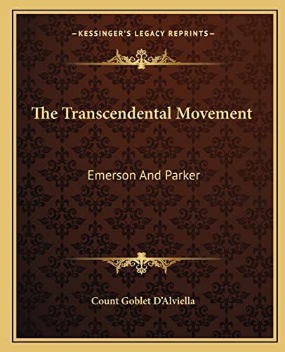 9781162824895: The Transcendental Movement: Emerson And Parker