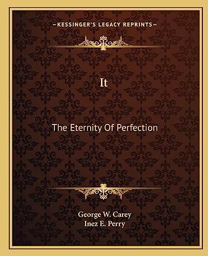 Stock image for It: The Eternity Of Perfection for sale by Lucky's Textbooks