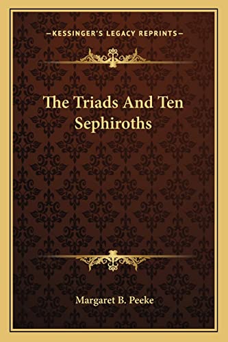 Stock image for The Triads And Ten Sephiroths for sale by GF Books, Inc.